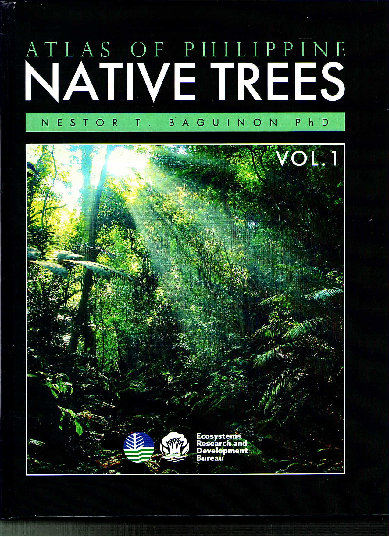 Atlas of Philippine native trees Vol. 1 | International Standard ...